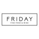 FRIDAY: fine food & wine